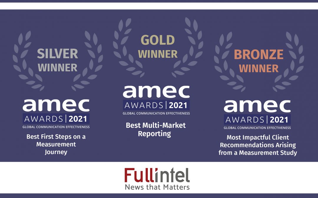 Fullintel Wins Three 2021 AMEC Awards, Including Gold for Best Multi-market Reporting
