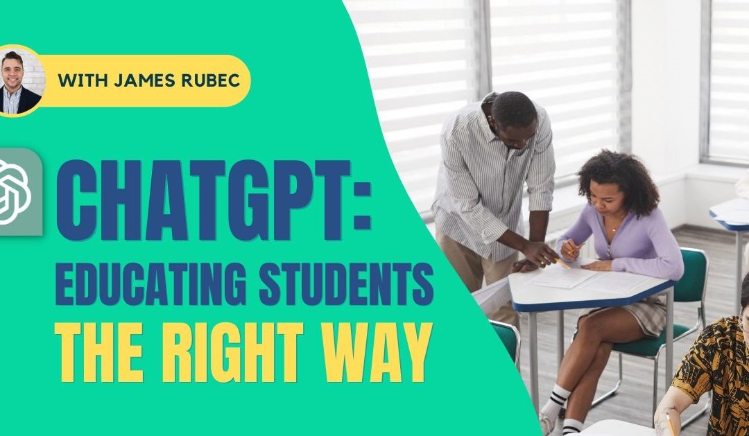 ChatGPT Is a Risk to Students… Unless They Learn This One Neat Trick