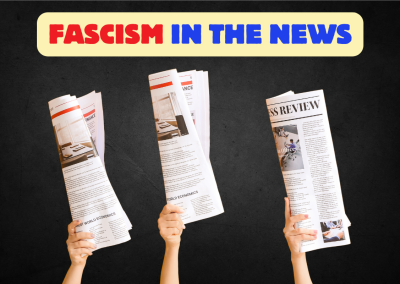 Fascism In the News