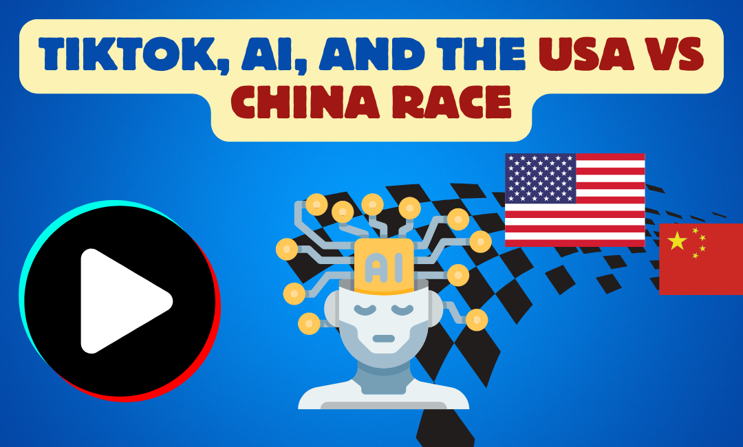 TikTok, AI, and the Future of U.S.-China Tech Rivalry