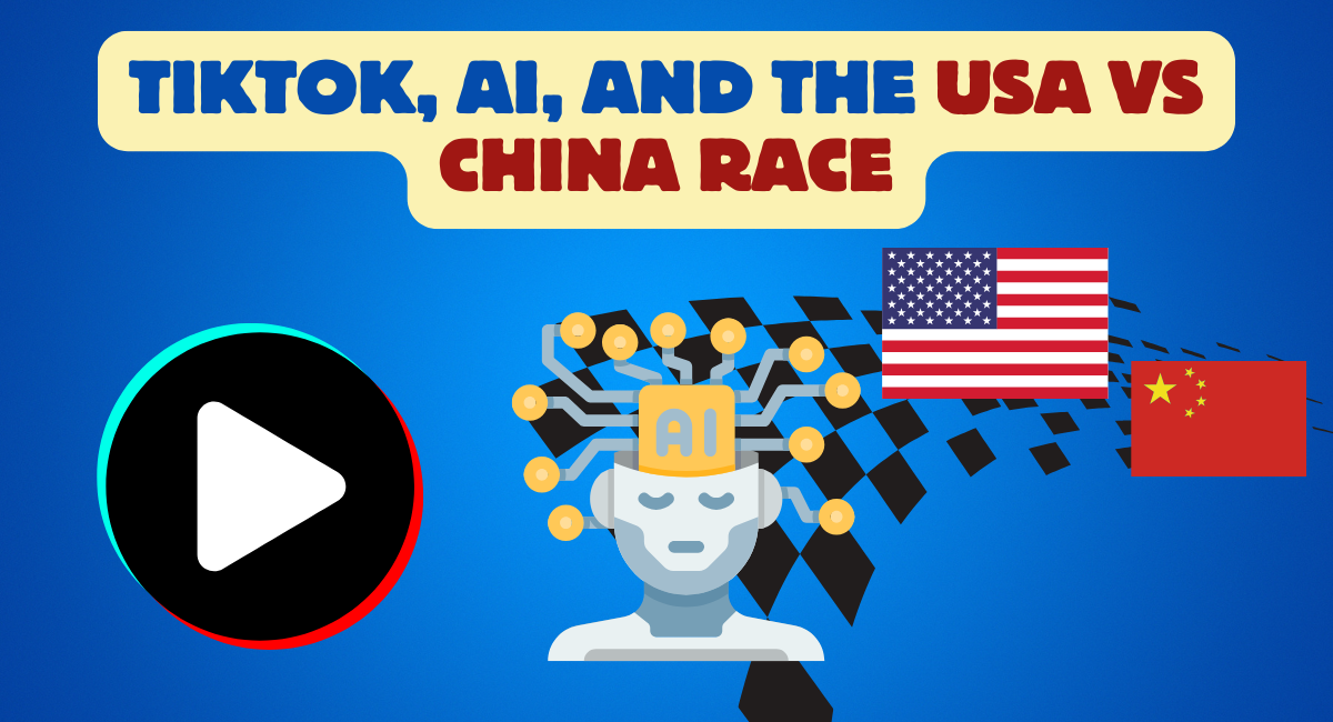 TikTok, AI, and the Future of U.S.-China Tech Rivalry