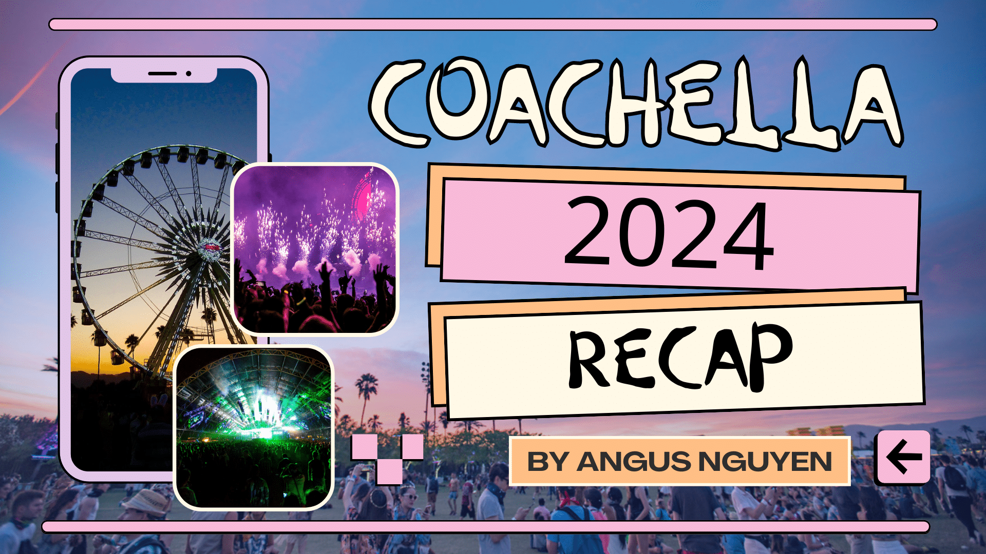 Coachella Recap