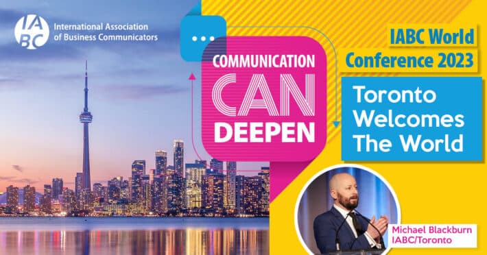 Iabc IABC World Conference 2023 - Deeper Engagement