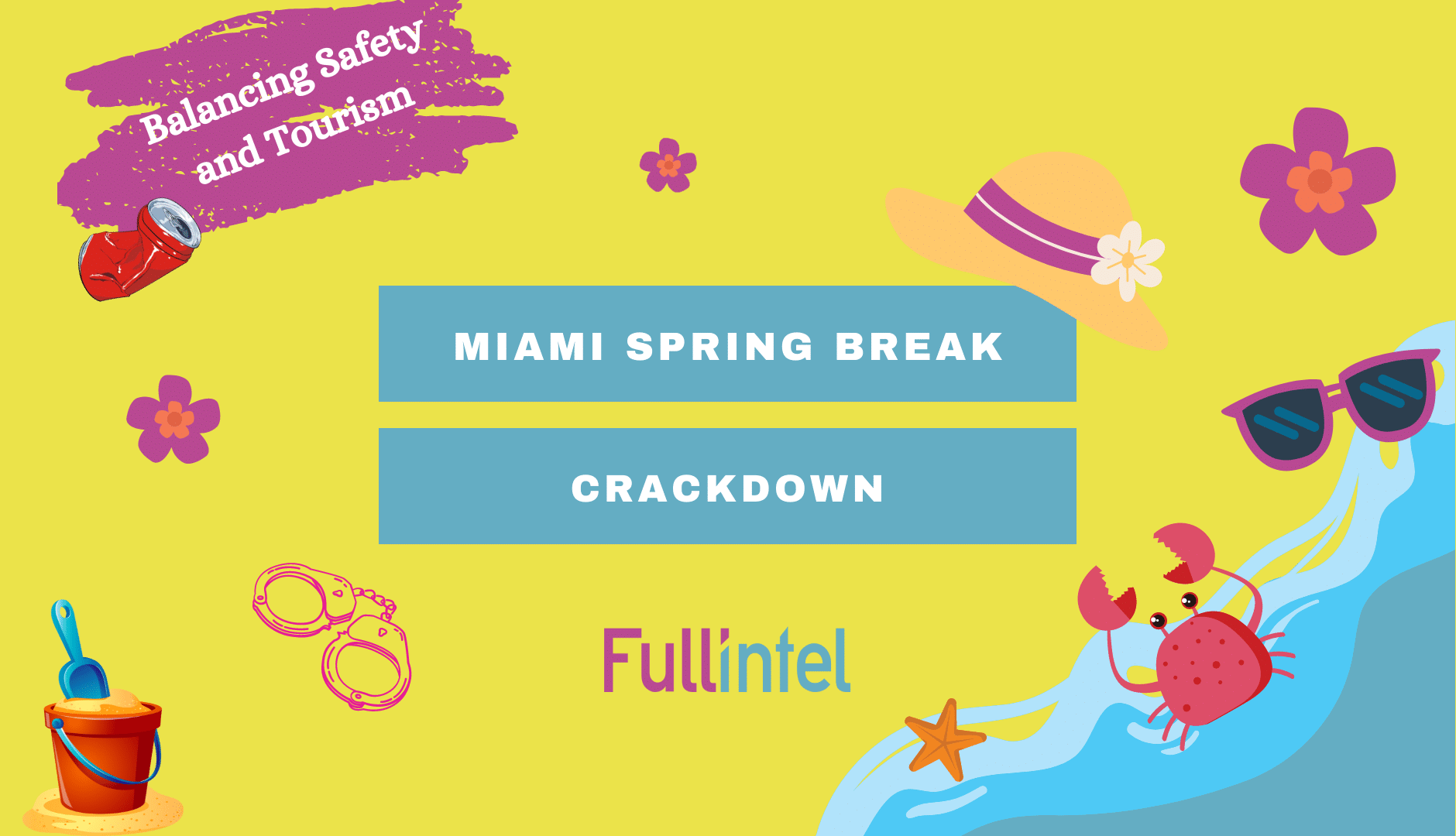 Miami Springbreak Crackdown