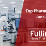 Top Pharma Stories_June 2025