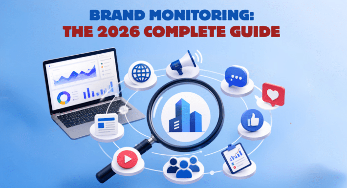 Brand Monitoring - 2026 Guide