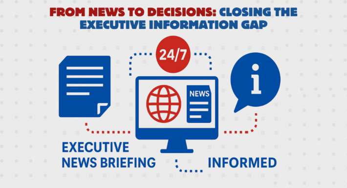 Executive News Briefings