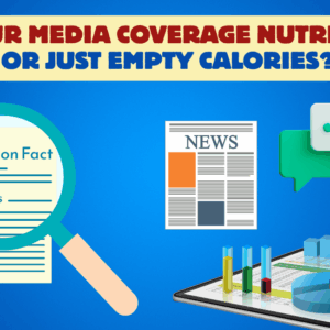 The Nutrition Label for Media Coverage