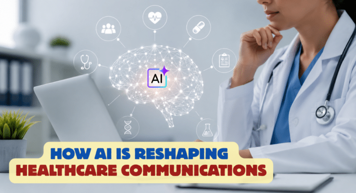How AI is Reshaping Healthcare Communications