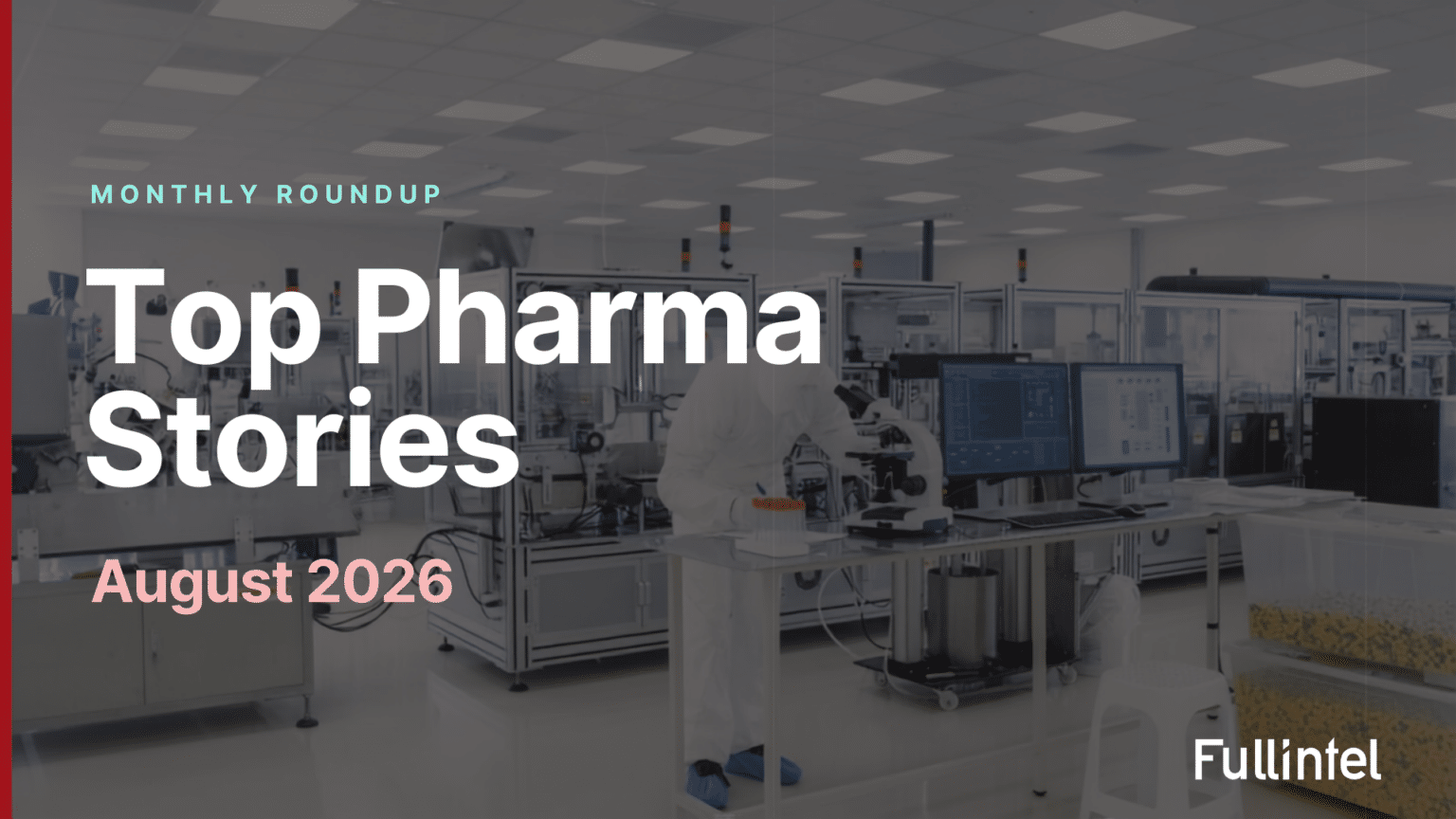 Top Pharma Stories_August 2026